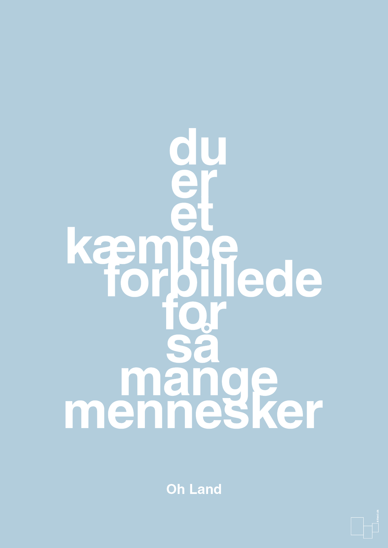 plakat: du er et kæmpe forbillede for så mange mennesker - heavenly blue-Musiker-A1two3