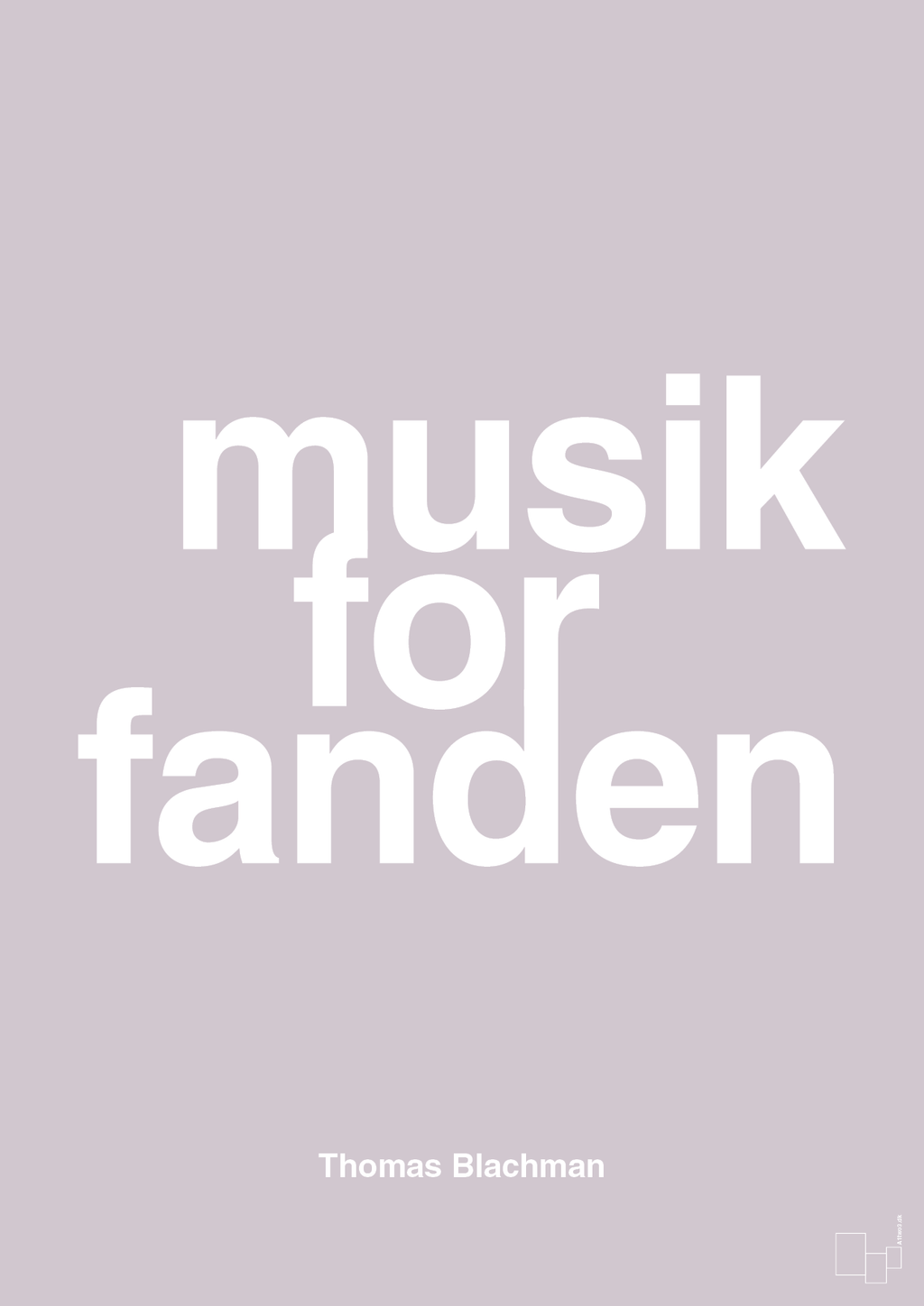 plakat: musik for fanden - dusty lilac-Musiker-A1two3