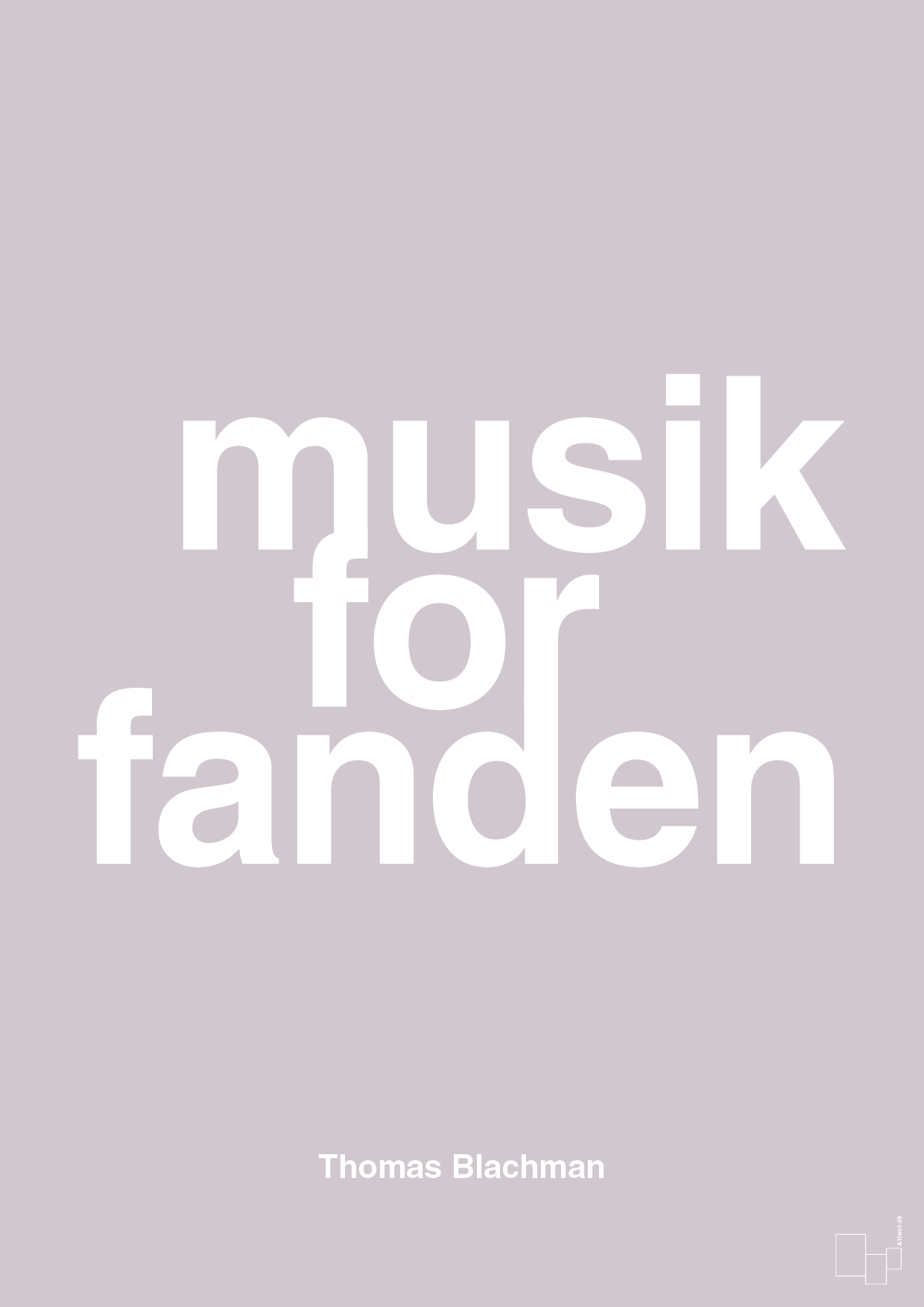 plakat: musik for fanden - dusty lilac-Musiker-A1two3