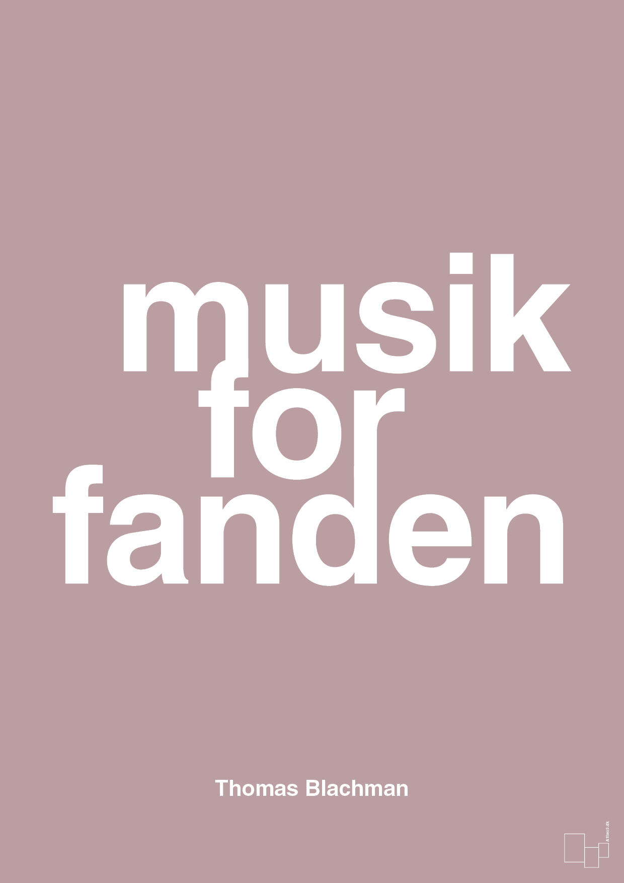 plakat: musik for fanden - light rose-Musiker-A1two3