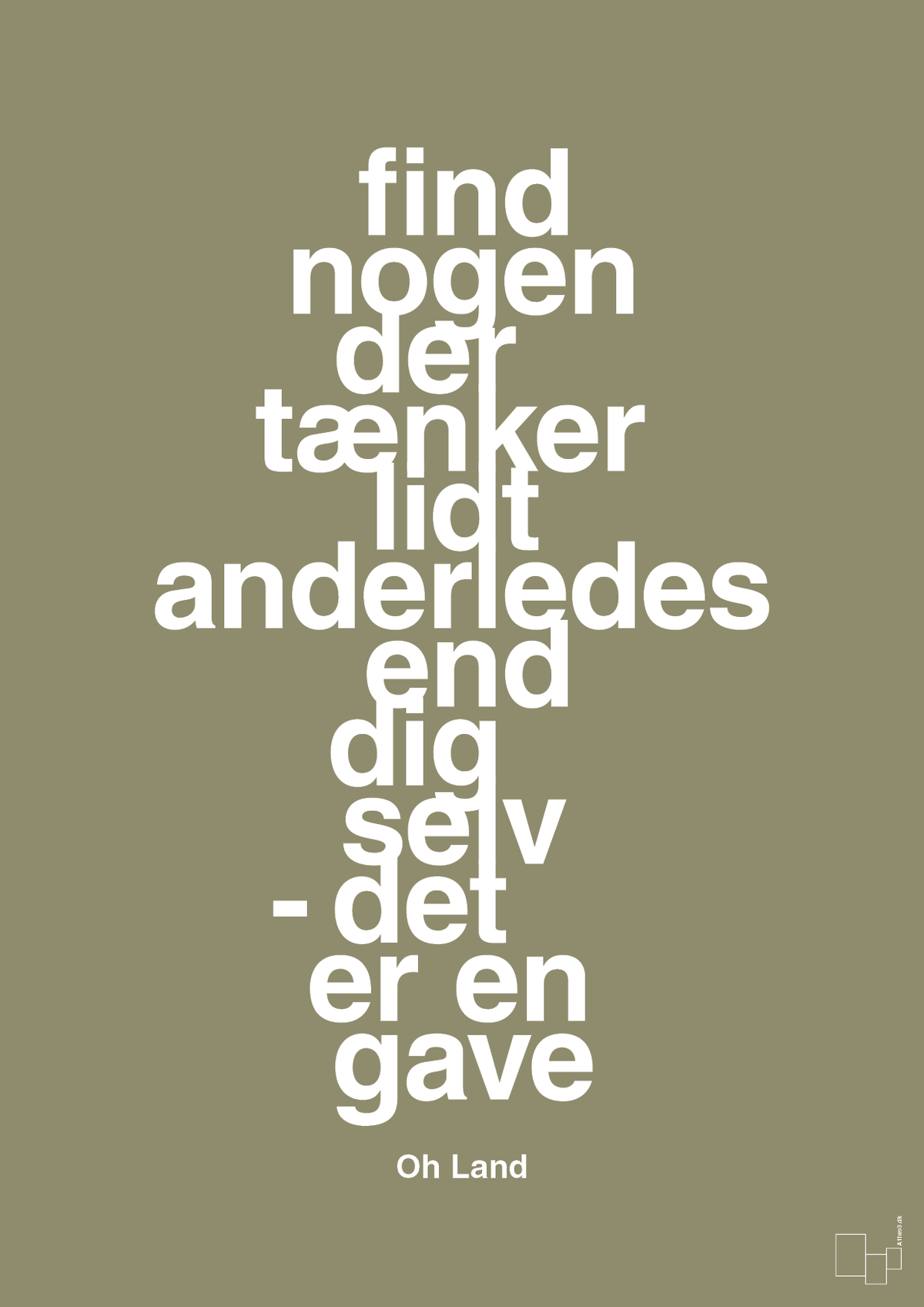 plakat: find nogen der tænker lidt anderledes end dig selv det er en gave - misty forrest-Musiker-A1two3