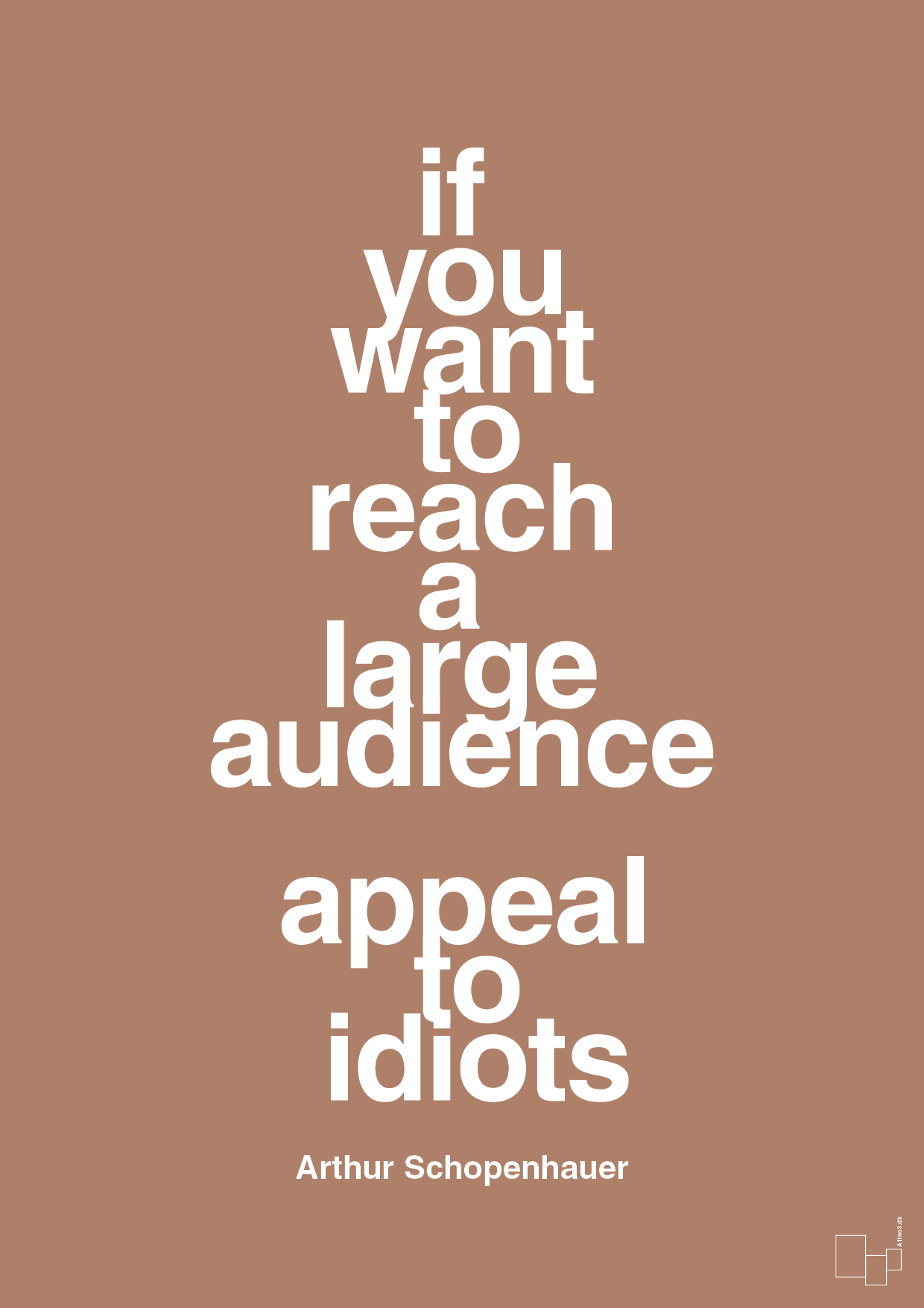 plakat: if you want to reach a large audience appeal to idiots - cider spice-Filosof-A1two3