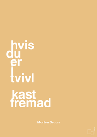 plakat: hvis du er i tvivl kast fremad - charismatic