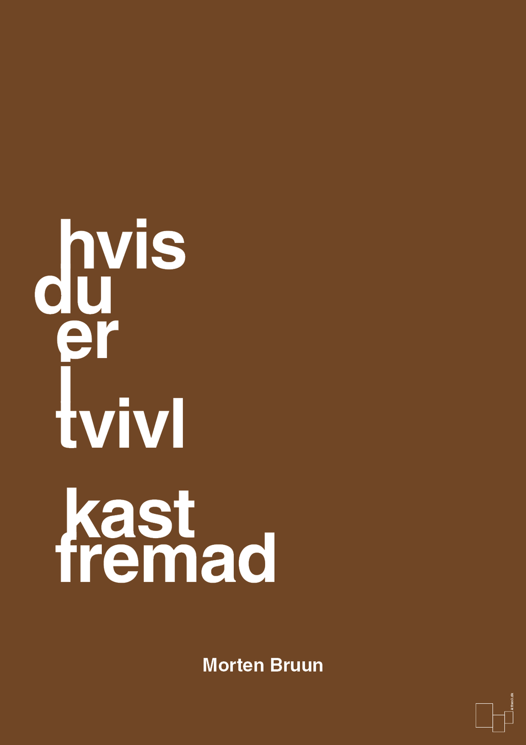 plakat: hvis du er i tvivl kast fremad - dark brown-Fodbold-A1two3