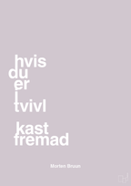 plakat: hvis du er i tvivl kast fremad - dusty lilac-Fodbold-A1two3