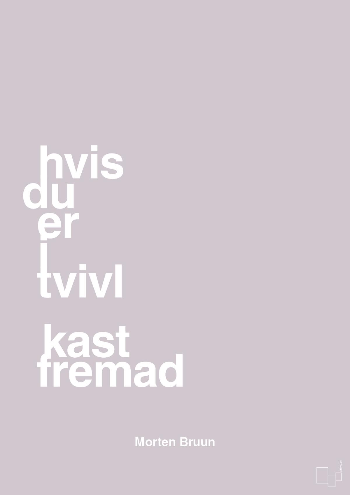 plakat: hvis du er i tvivl kast fremad - dusty lilac-Fodbold-A1two3
