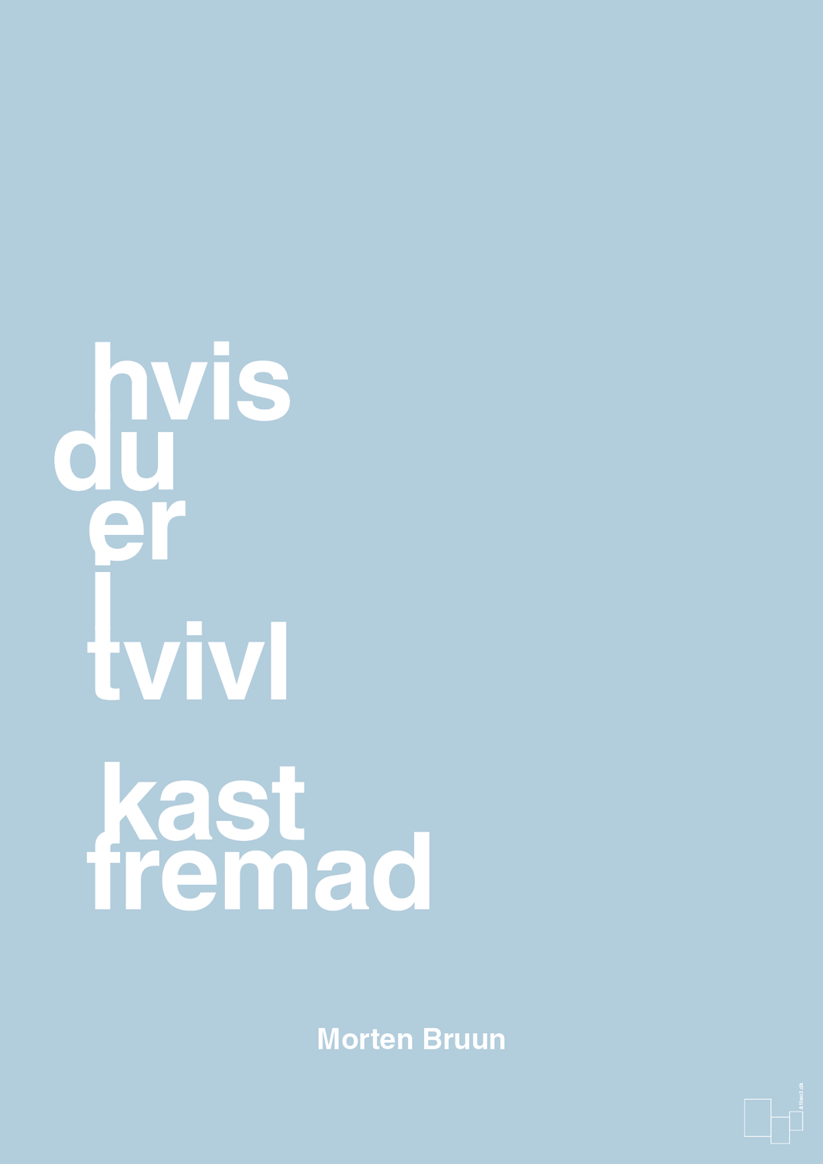 plakat: hvis du er i tvivl kast fremad - heavenly blue-Fodbold-A1two3