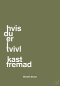 plakat: hvis du er i tvivl kast fremad - secret meadow-Fodbold-A1two3