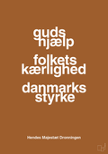 plakat: guds hjælp folkets kærlighed danmarks styrke - cognac-Royale-A1two3