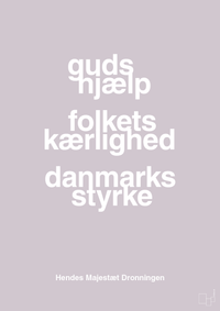 plakat: guds hjælp folkets kærlighed danmarks styrke - dusty lilac