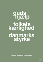 plakat: guds hjælp folkets kærlighed danmarks styrke - jade-Royale-A1two3