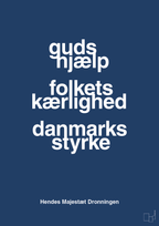 plakat: guds hjælp folkets kærlighed danmarks styrke - lapis blue-Royale-A1two3