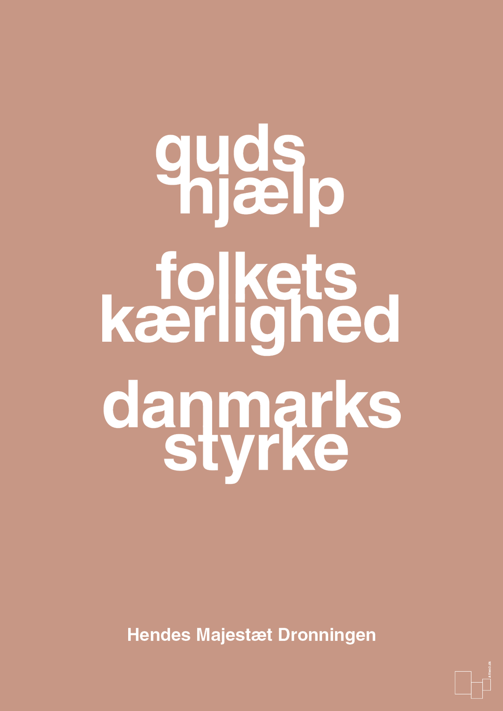 plakat: guds hjælp folkets kærlighed danmarks styrke - powder-Royale-A1two3