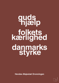 plakat: guds hjælp folkets kærlighed danmarks styrke - red pepper-Royale-A1two3