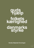 plakat: guds hjælp folkets kærlighed danmarks styrke - secret meadow-Royale-A1two3