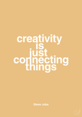 plakat: creativity is just connecting things - charismatic-Opfinder-A1two3