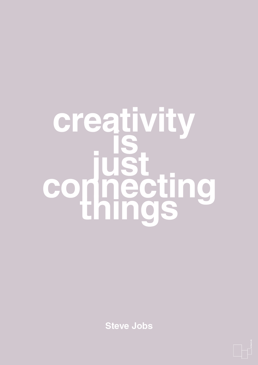 plakat: creativity is just connecting things - dusty lilac-Opfinder-A1two3