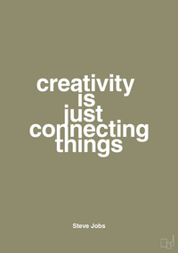 plakat: creativity is just connecting things - misty forrest