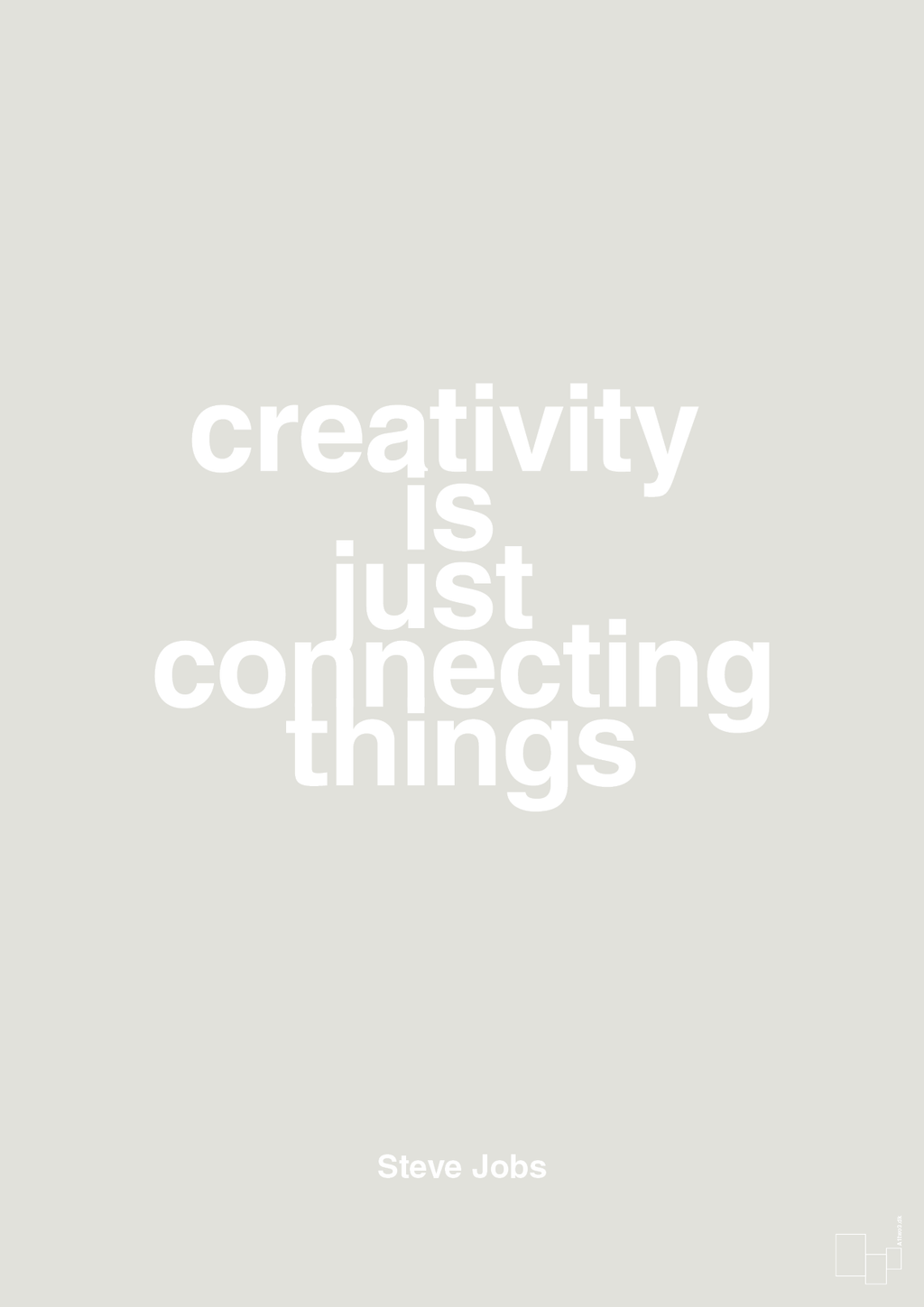 plakat: creativity is just connecting things - painters white-Opfinder-A1two3