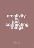 plakat: creativity is just connecting things - plum-Opfinder-A1two3