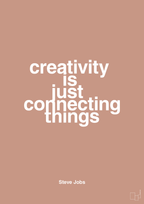 plakat: creativity is just connecting things - powder-Opfinder-A1two3