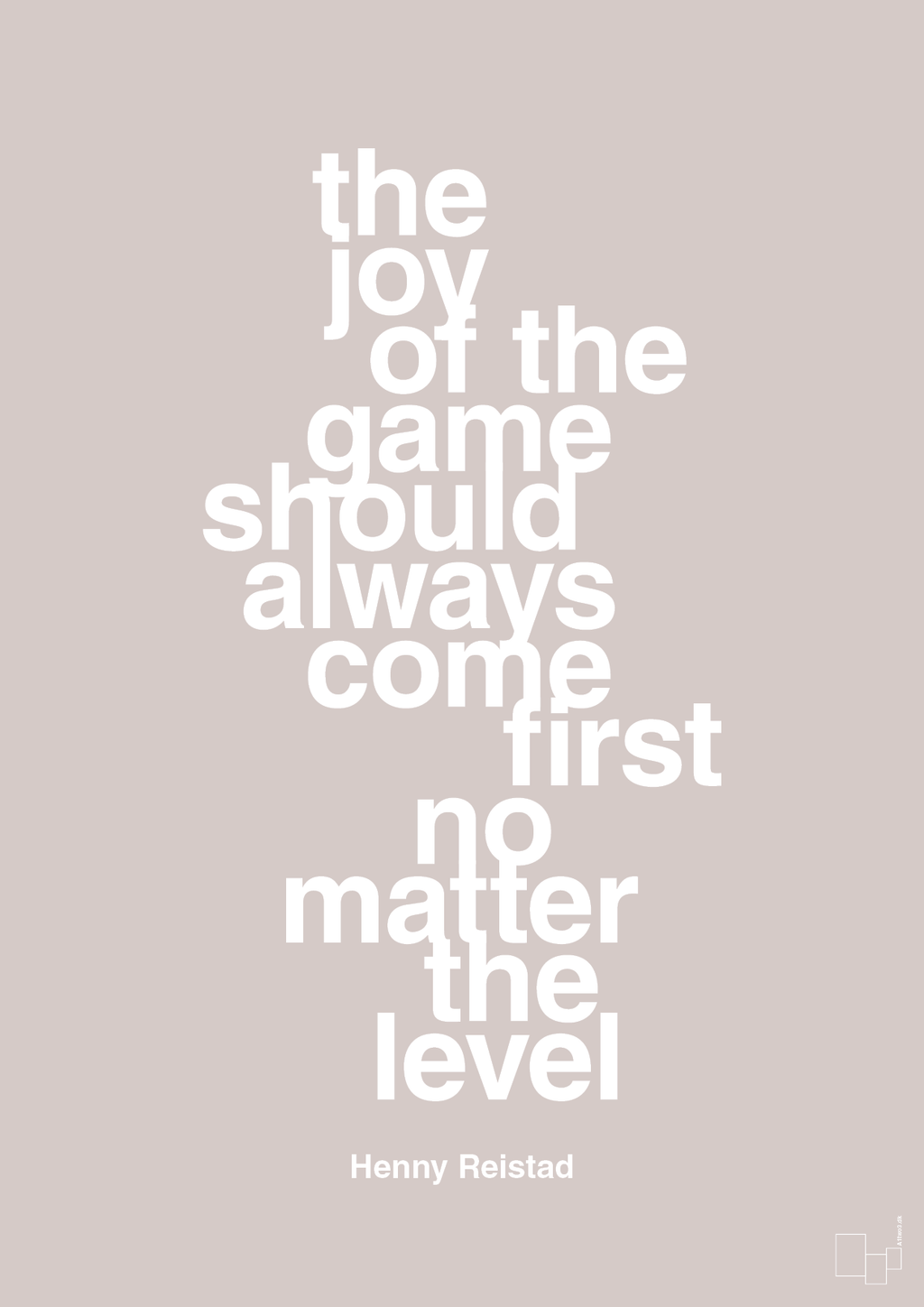 plakat: the joy of the game should always come first no matter the level - broken beige-Håndbold-A1two3