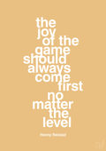 plakat: the joy of the game should always come first no matter the level - charismatic-Håndbold-A1two3