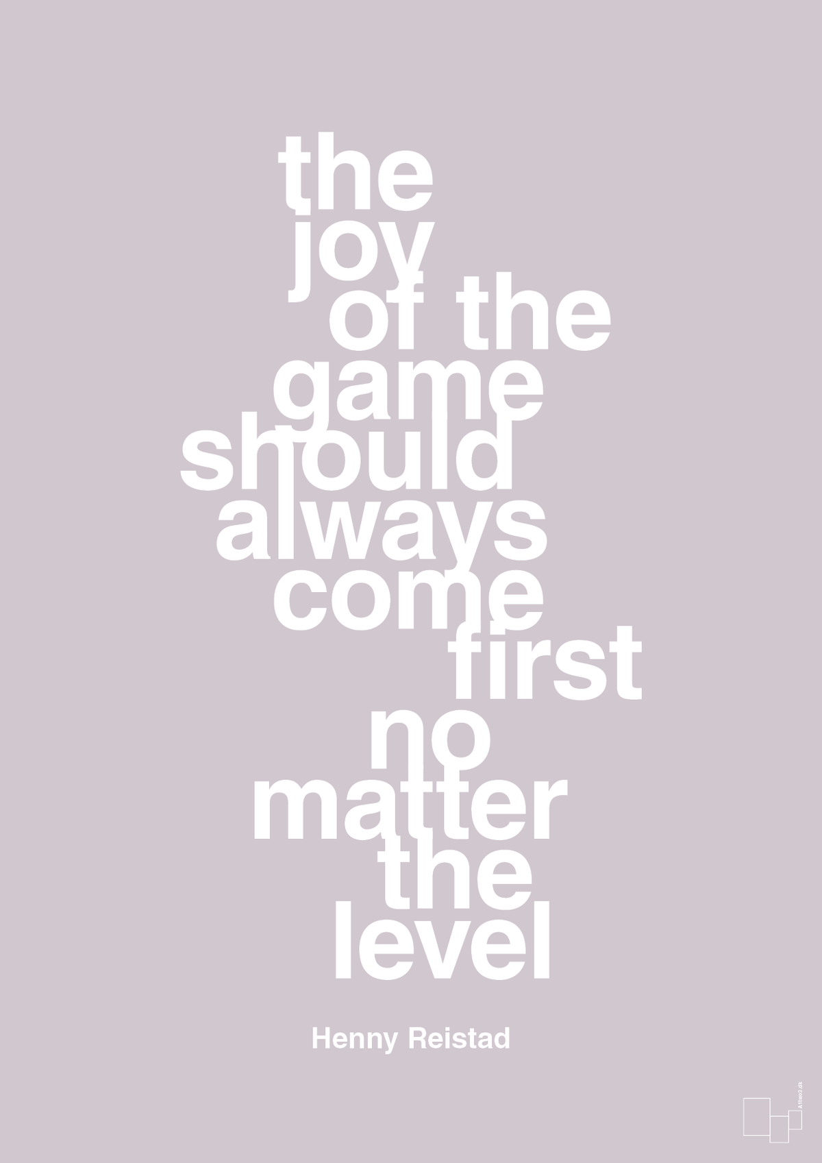 plakat: the joy of the game should always come first no matter the level - dusty lilac-Håndbold-A1two3