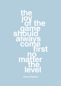 plakat: the joy of the game should always come first no matter the level - heavenly blue-Håndbold-A1two3