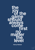 plakat: the joy of the game should always come first no matter the level - lapis blue-Håndbold-A1two3