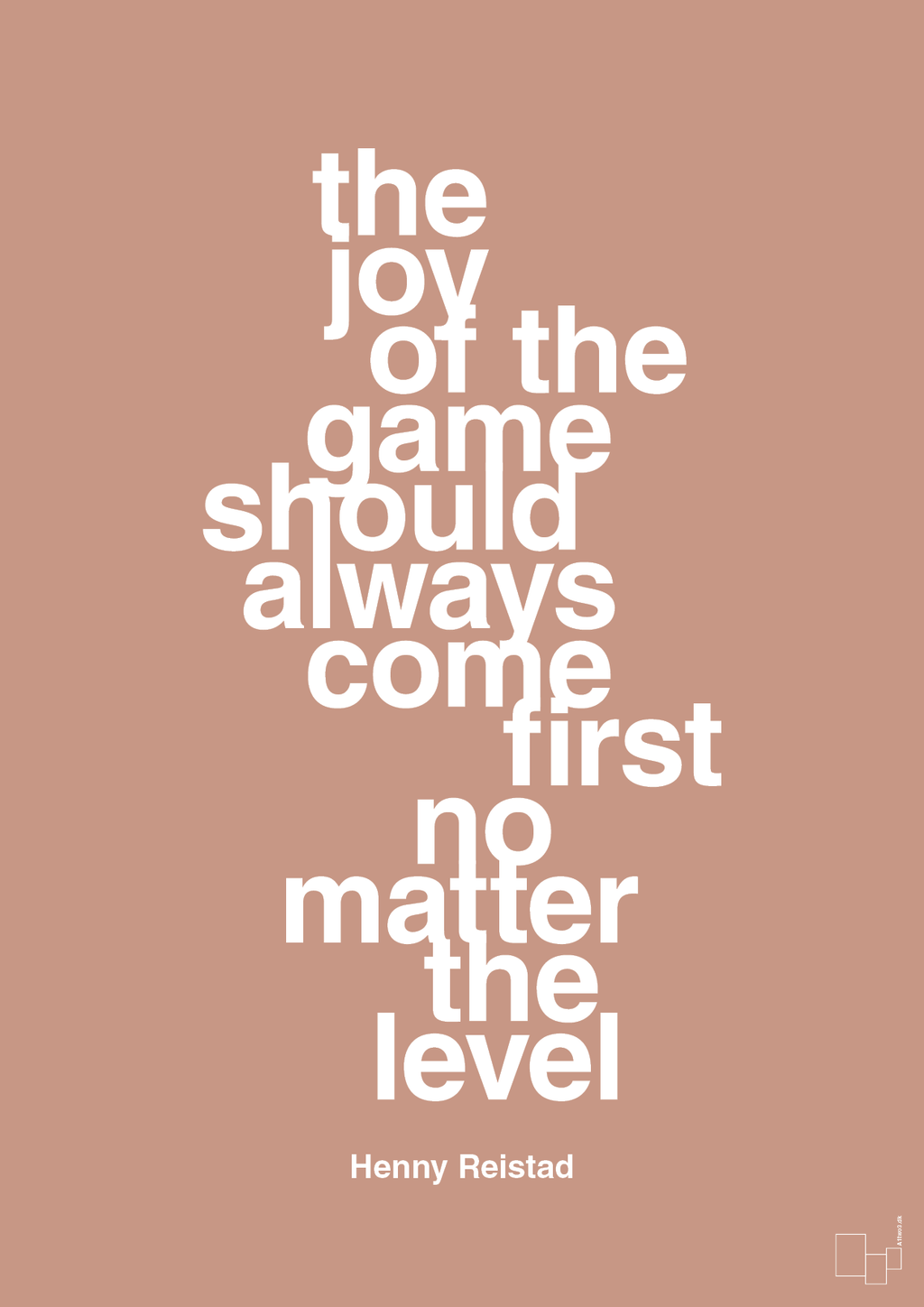 plakat: the joy of the game should always come first no matter the level - powder-Håndbold-A1two3