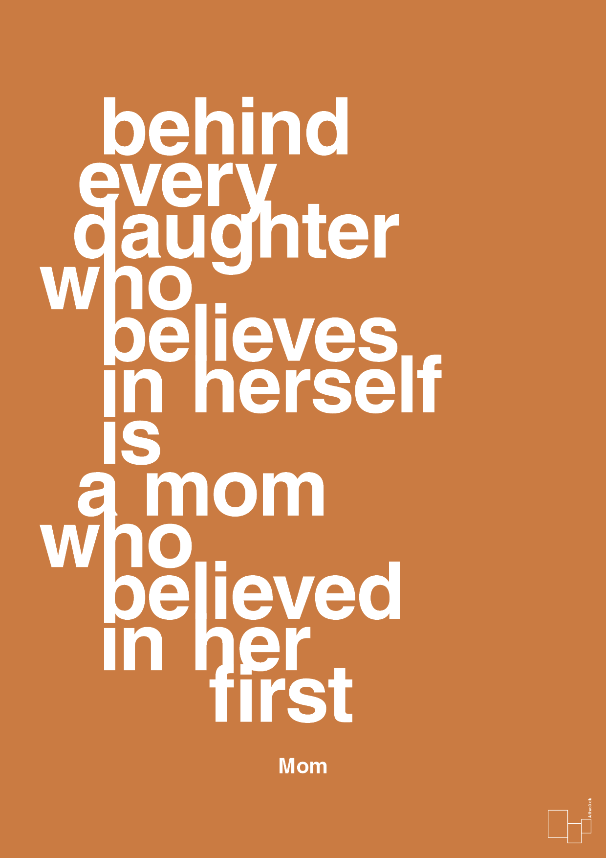 plakat: behind every daughter who believes in herself is a mom who believed in her first - rumba orange-Mor-A1two3