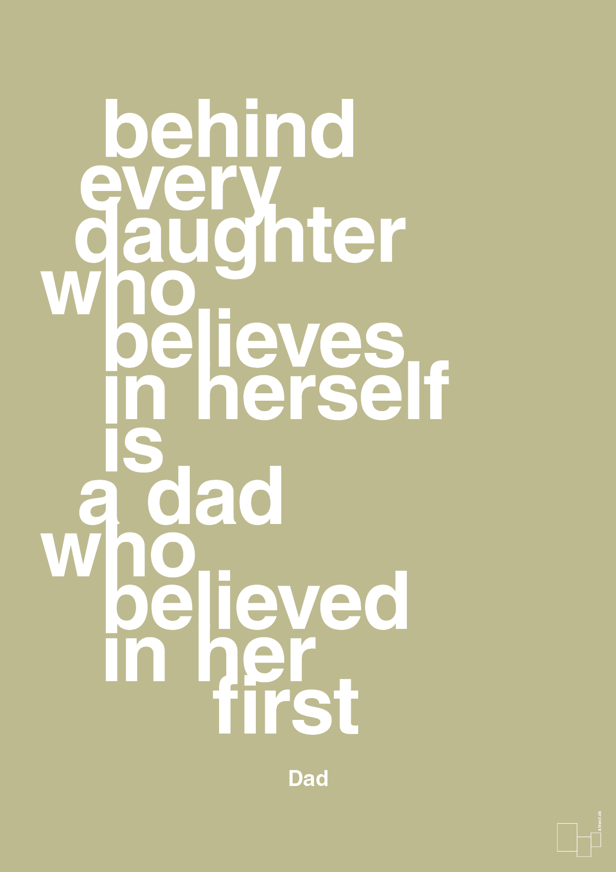 plakat: behind every daughter who believes in herself is a dad who believed in her first - back to nature-Far-A1two3