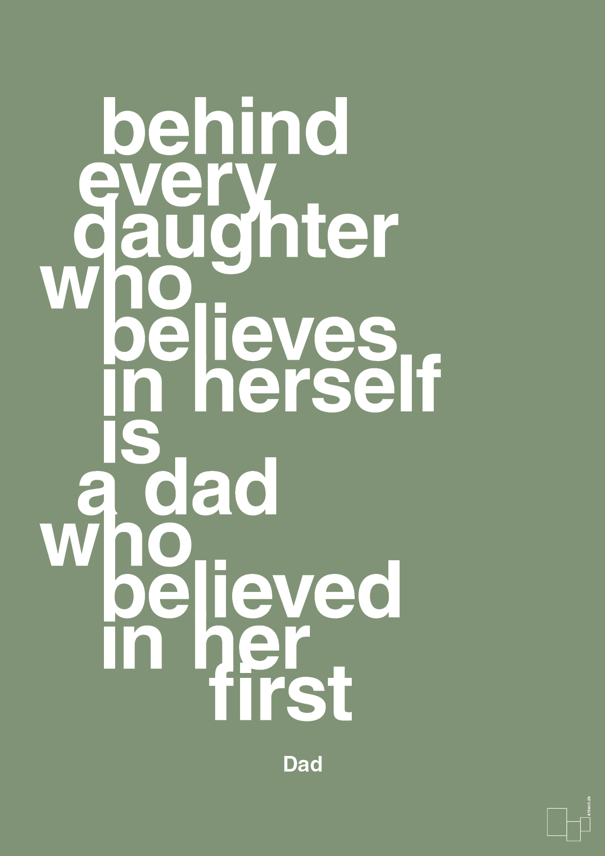plakat: behind every daughter who believes in herself is a dad who believed in her first - jade-Far-A1two3