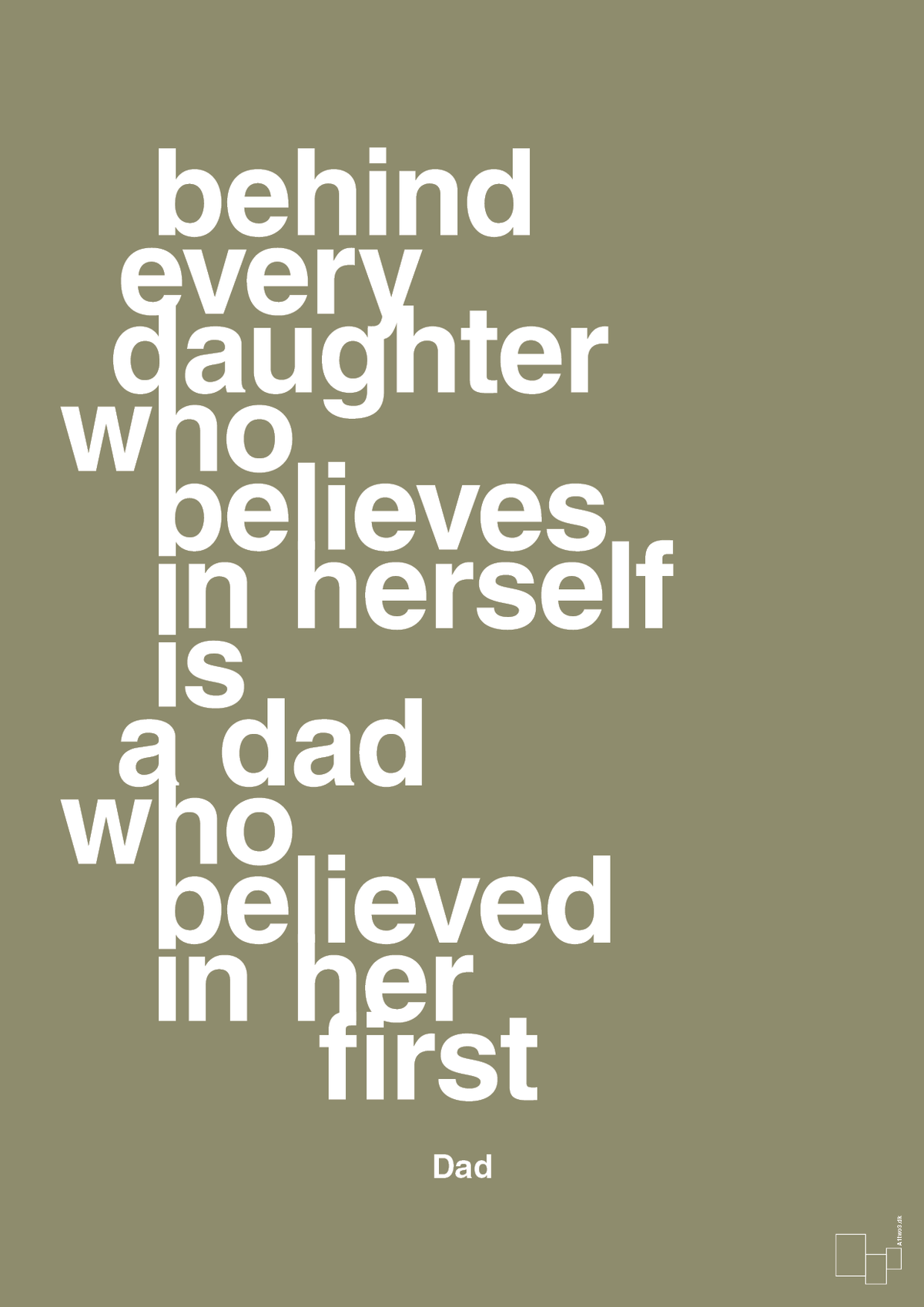 plakat: behind every daughter who believes in herself is a dad who believed in her first - misty forrest-Far-A1two3