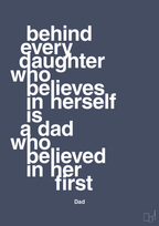 Behind every daughter who believes in herself is a dad who believed in her first - petrol-Far-A1two3