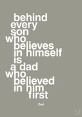 plakat: behind every son who believes in himself is a dad who believed in him first - battleship gray-Far-A1two3