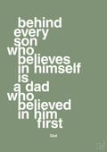 plakat: behind every son who believes in himself is a dad who believed in him first - jade-Far-A1two3