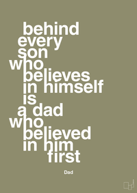 plakat: behind every son who believes in himself is a dad who believed in him first - misty forrest