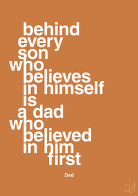 plakat: behind every son who believes in himself is a dad who believed in him first - rumba orange