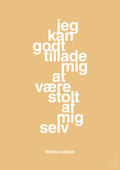 plakat: jeg kan godt tillade mig at være stolt af mig selv - charismatic-Håndbold-A1two3