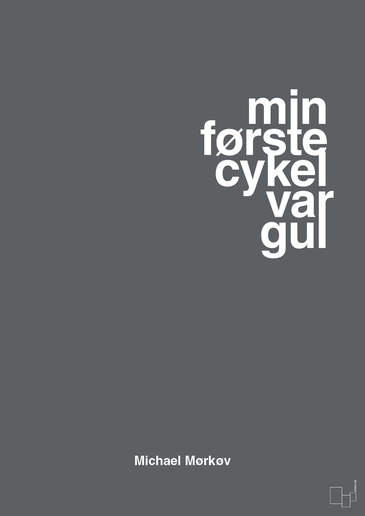 plakat: min første cykel var gul - graphic charcoal-Cykling-A1two3