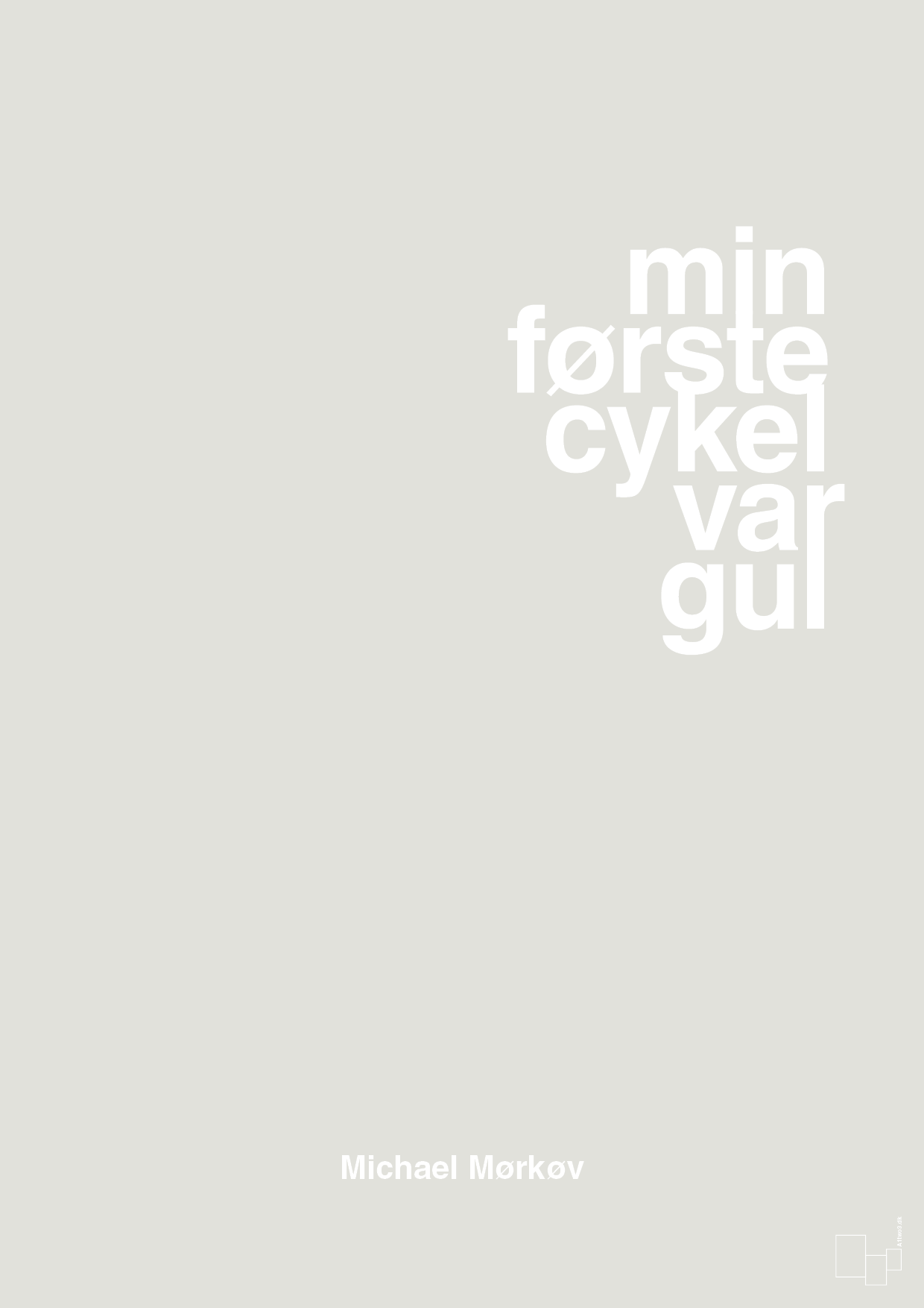 plakat: min første cykel var gul - painters white-Cykling-A1two3