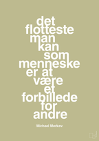 plakat: det flotteste man kan som menneske er at være et forbillede for andre - back to nature-Cykling-A1two3