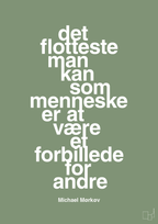 plakat: det flotteste man kan som menneske er at være et forbillede for andre - jade-Cykling-A1two3