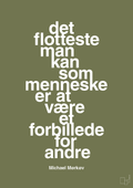 plakat: det flotteste man kan som menneske er at være et forbillede for andre - secret meadow-Cykling-A1two3