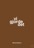 plakat: vi gjorde det - dark brown-Cykling-A1two3