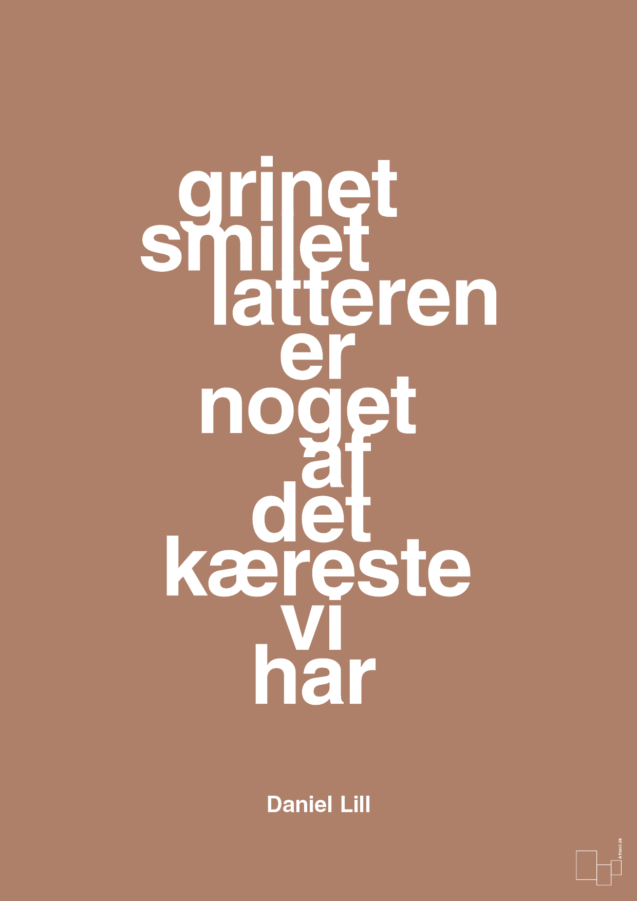 plakat: grinet smilet latteren er noget af det kæreste vi har - cider spice-Humor-A1two3