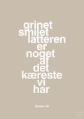 plakat: grinet smilet latteren er noget af det kæreste vi har - creamy mushroom-Humor-A1two3