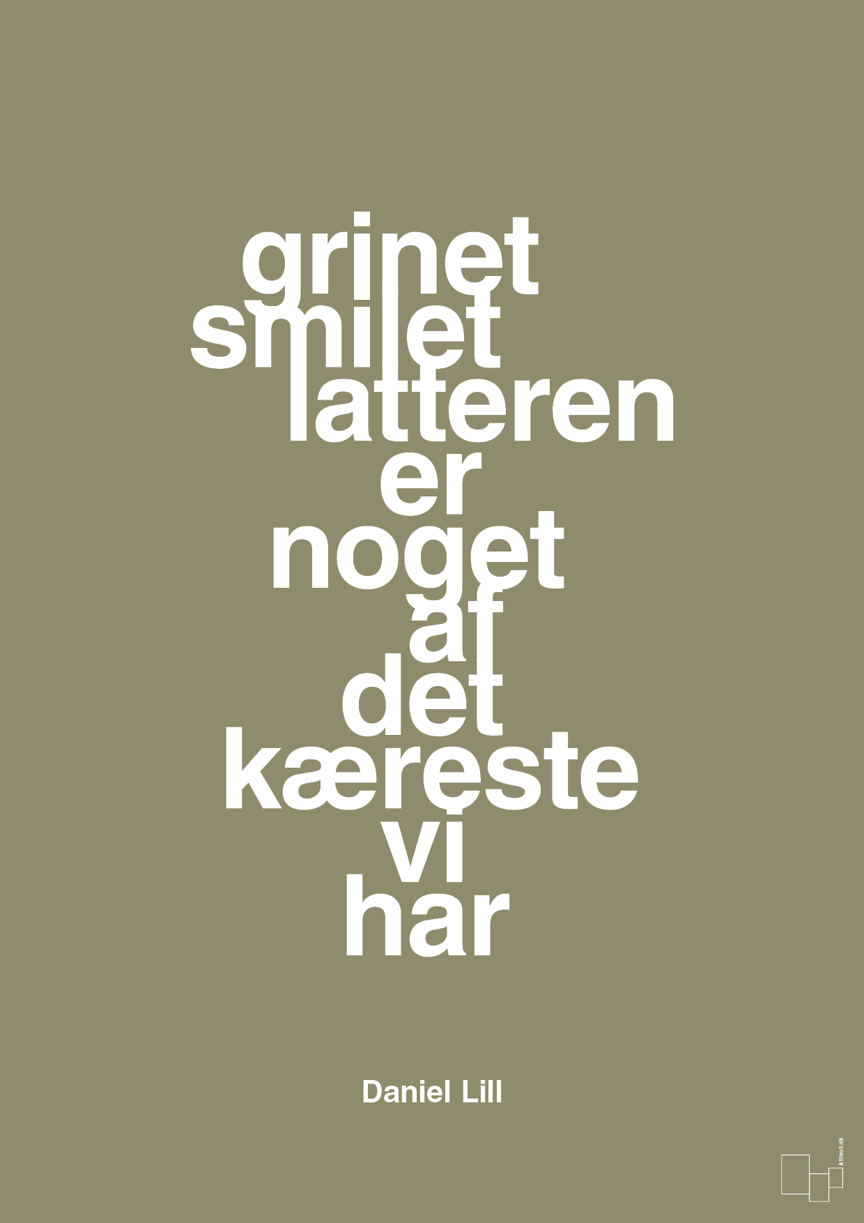 plakat: grinet smilet latteren er noget af det kæreste vi har - misty forrest-Humor-A1two3
